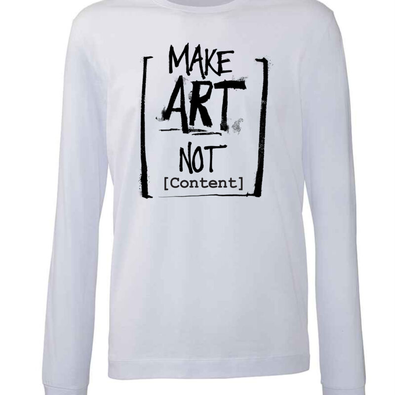 Make Art Not L/S T-Shirt Thumbnail